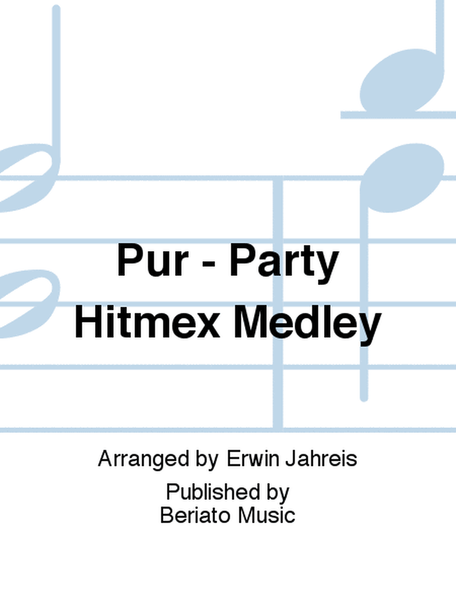Pur - Party Hitmex Medley