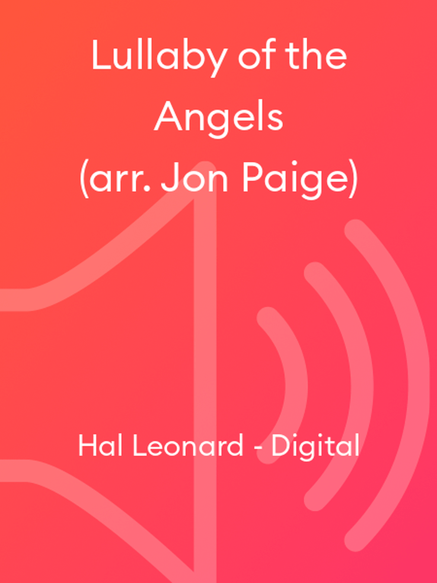 Lullaby of the Angels (arr. Jon Paige)