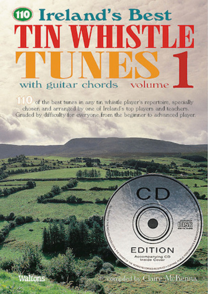 110 Ireland's Best Tin Whistle Tunes – Volume 1