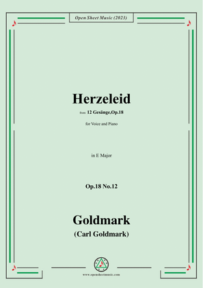 C. Goldmark-Herzeleid(Ach,wie thut mein Herze weh),Op.18 No.12,in E Major