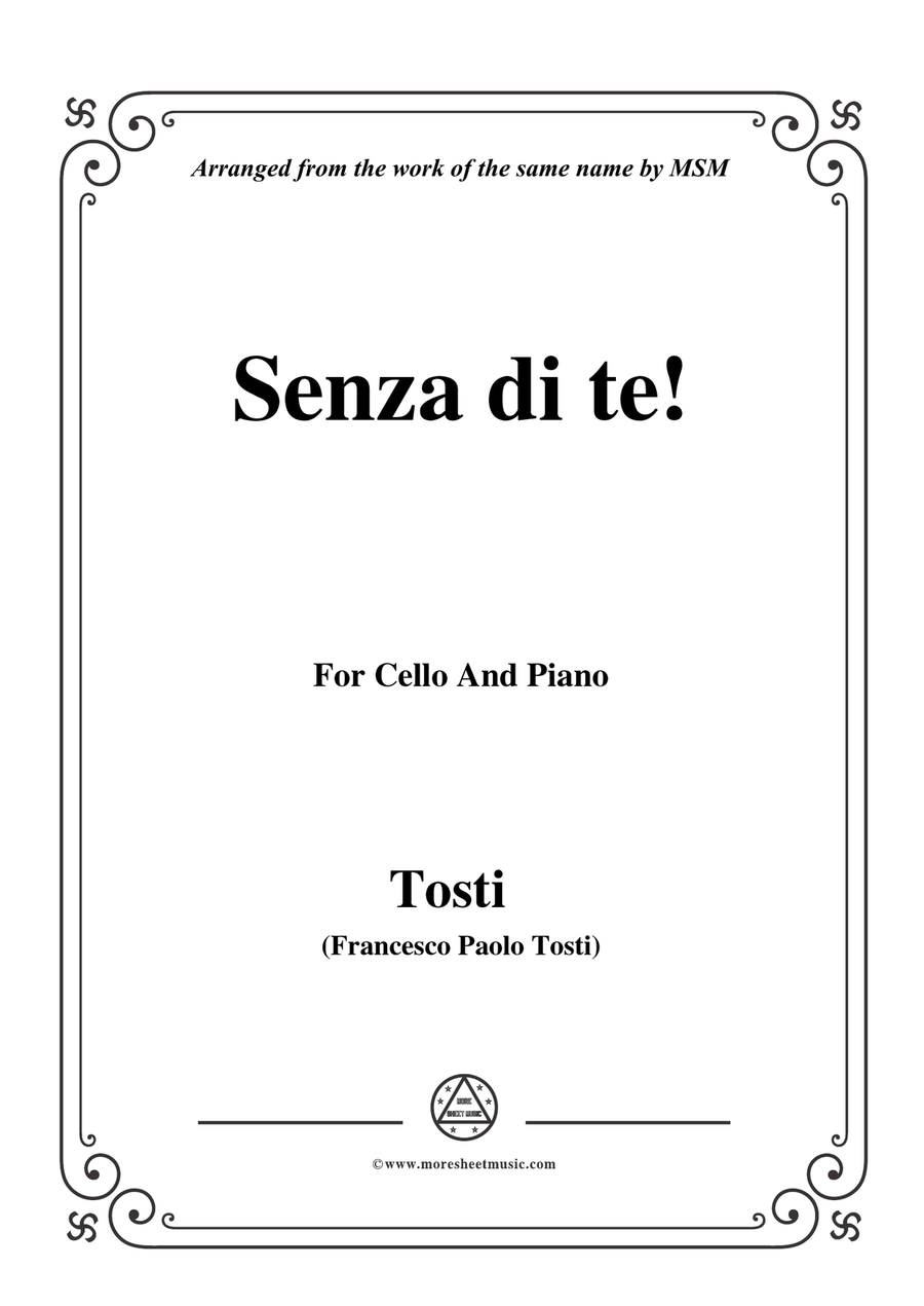 Tosti-Senza di te!, for Cello and Piano