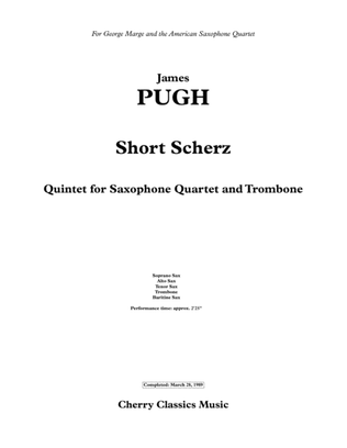 Short Scherz - Quintet for Saxophone Quartet and Trombone