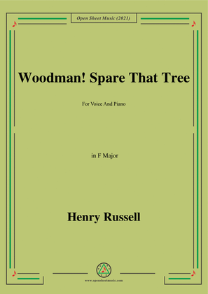 Henry Russell-Woodman!Spare That Tree,in F Major,for Voice and Piano