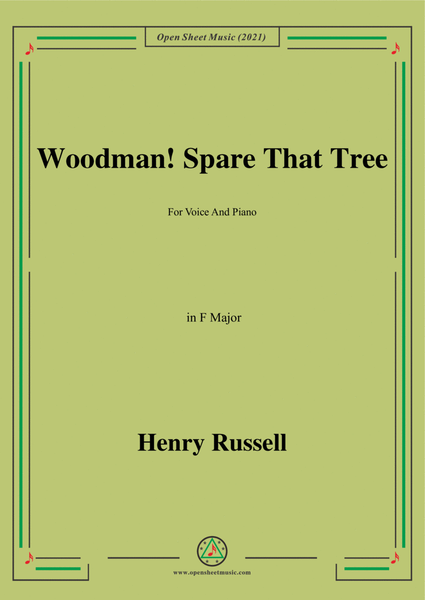 Henry Russell-Woodman!Spare That Tree,in F Major,for Voice and Piano image number null