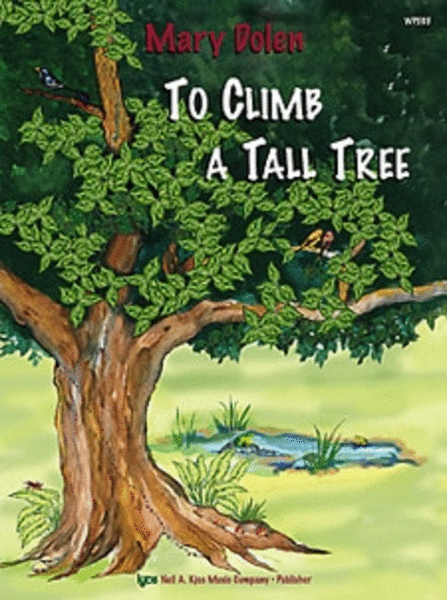 To Climb a Tall Tree