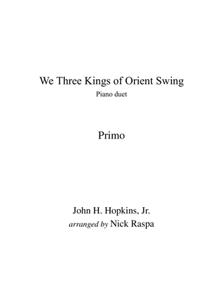 Book cover for We Three Kings of Orient Swing (1 piano 4 hands) Primo