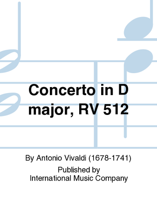 Book cover for Concerto In D Major, Rv 512