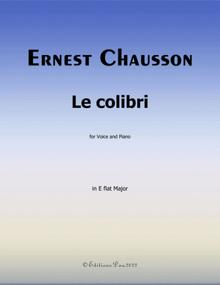 Le colibri, by Chausson, in E flat Major