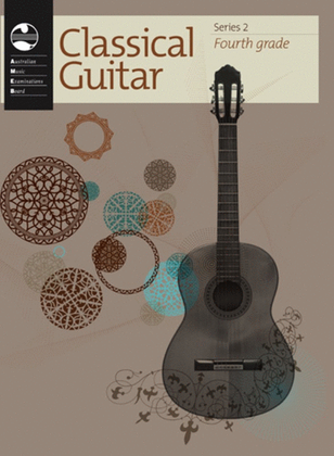 Classical Guitar Grade 4 Series 2 AMEB