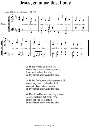 Jesus, grant me this, I pray. A new tune to a wonderful old hymn.