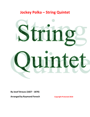 Jockey Polka (Josef Strauss) - for String Quintet (3 Violins; Viola and Violoncello)