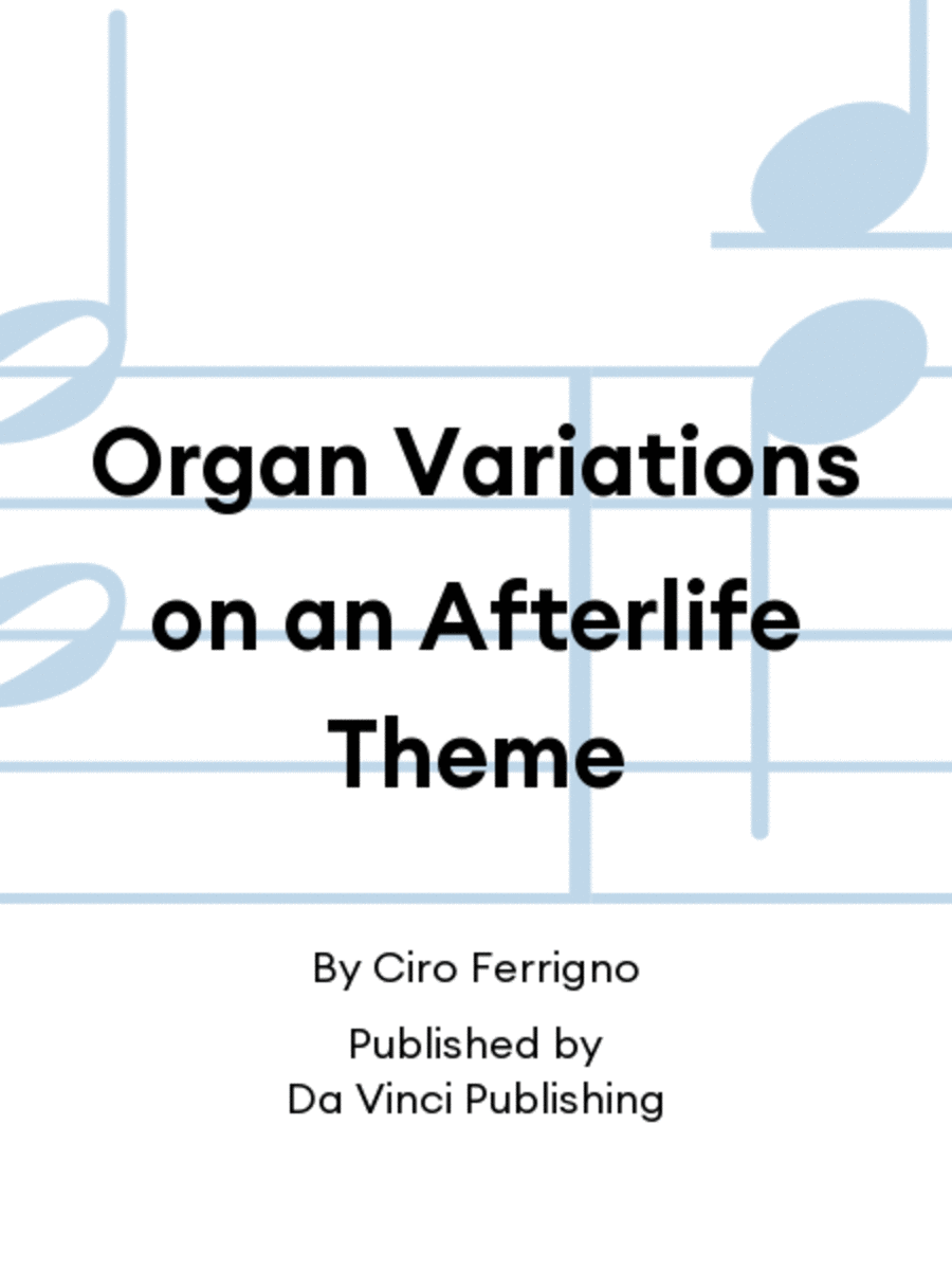 Organ Variations on an Afterlife Theme Organ scores gallery preview page 1