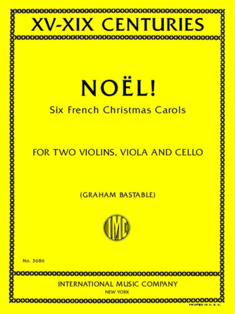 Noel! Six French Christmas Carols