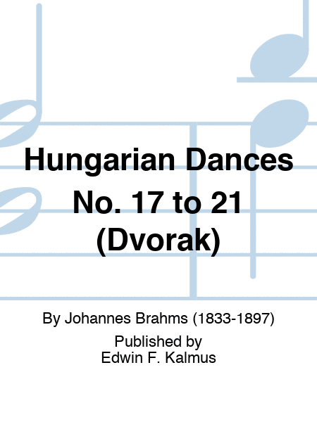 Hungarian Dances No. 17 to 21 (Dvorak)