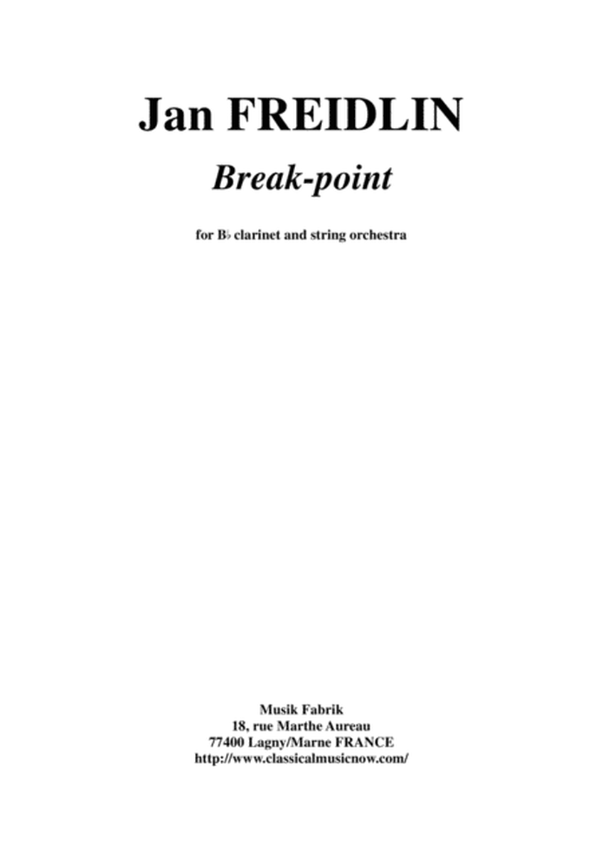 Jan Freidlin: Break-point for clarinet and string orchestra, score and solo part image number null