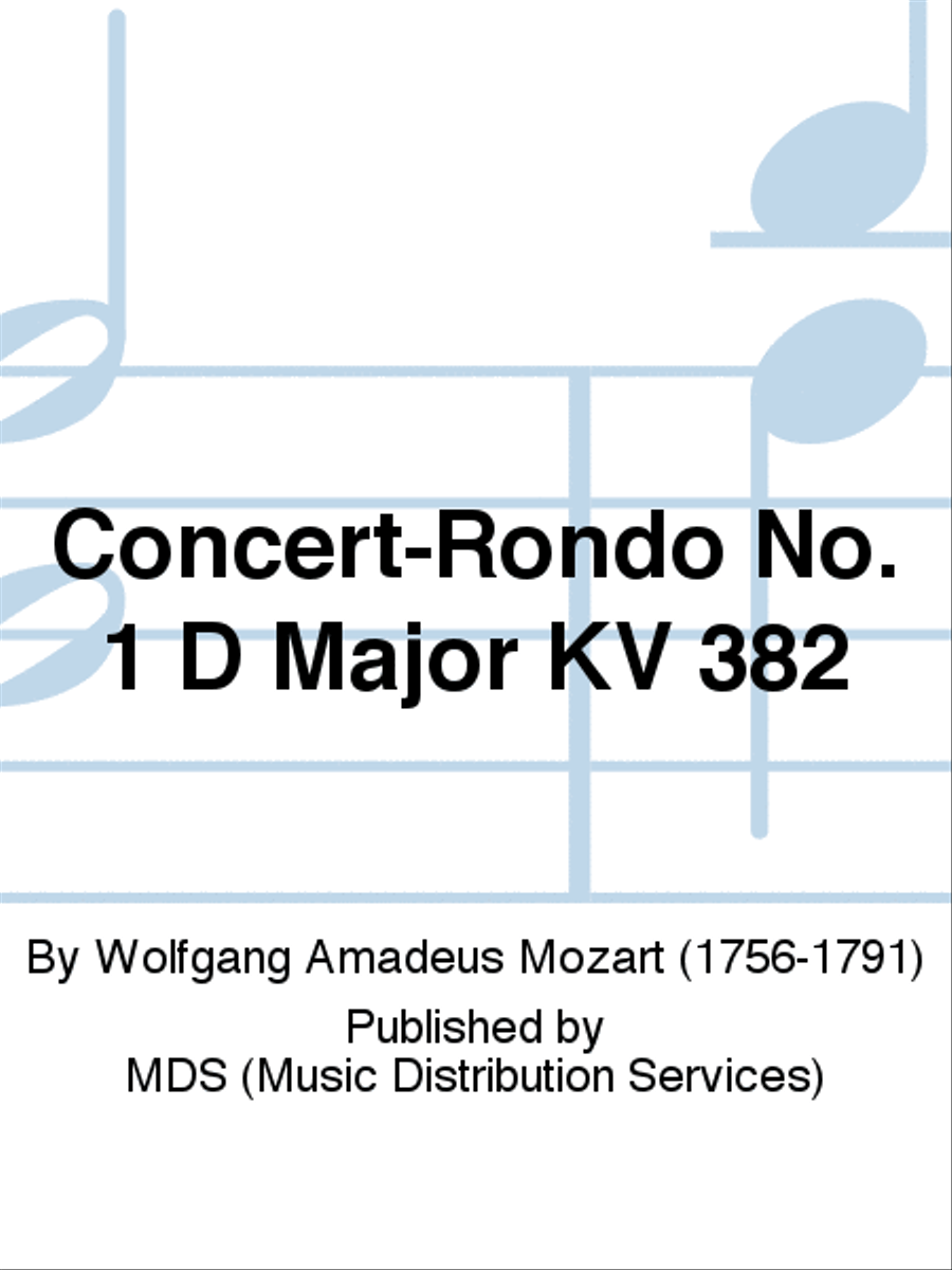 Concert-Rondo No. 1 D Major KV 382