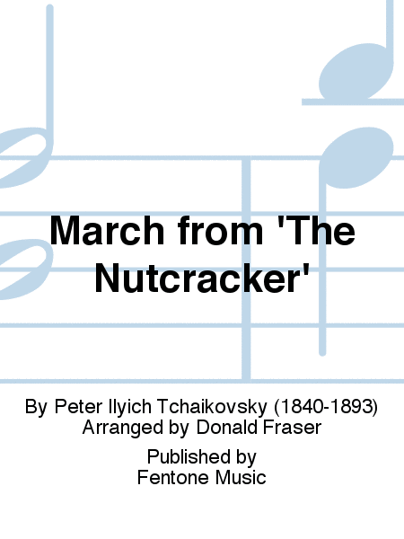 March from 'The Nutcracker'
