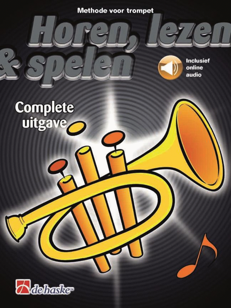 Horen, lezen and spelen Complete uitgave trompet
