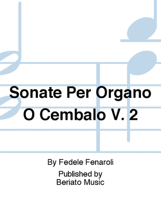 Sonate Per Organo O Cembalo V. 2