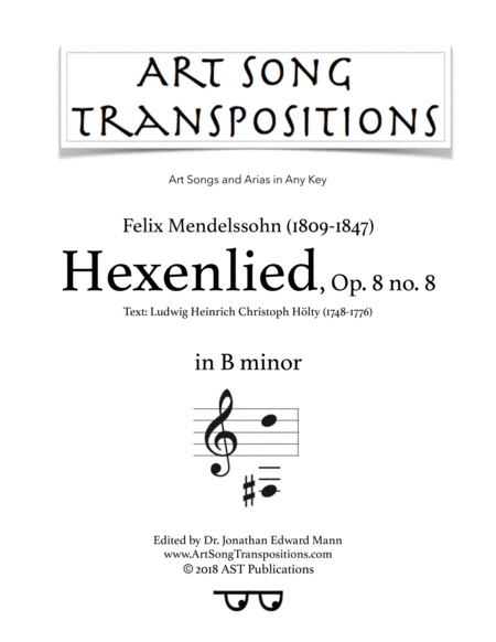 MENDELSSOHN: Hexenlied, Op. 8 no. 8 (transposed to B minor)
