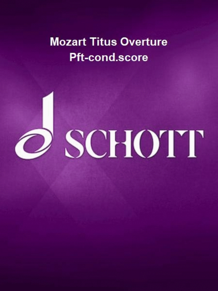 Mozart Titus Overture Pft-cond.score