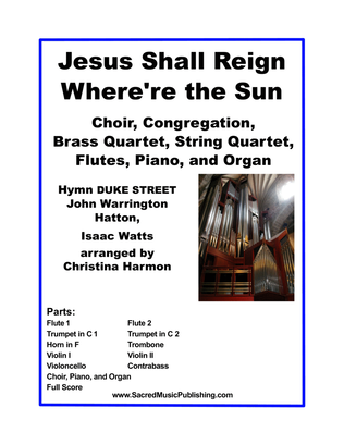 Book cover for Jesus Shall Reign - Choir, Brass Quartet, String Quartet, Flutes, Piano and Organ