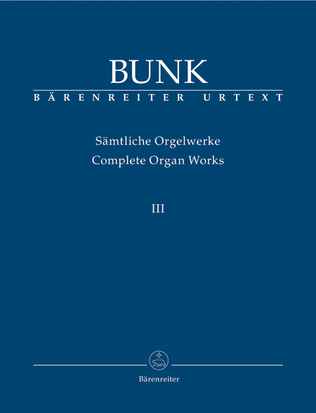 Sämtliche Orgelwerke, Band III