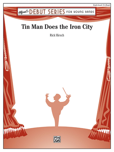Tin Man Does the Iron City