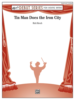 Book cover for Tin Man Does the Iron City