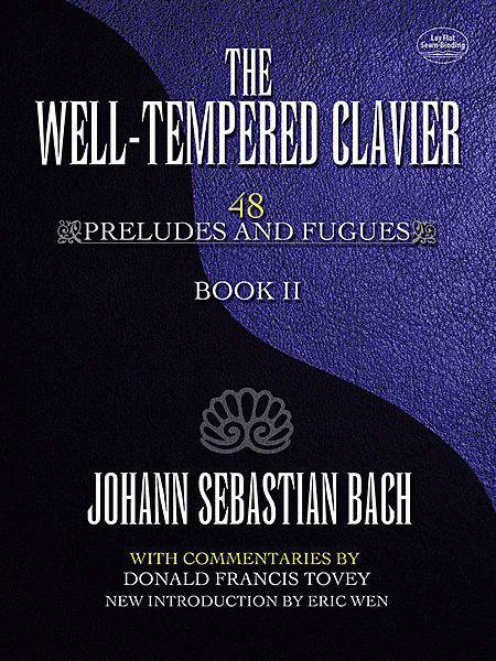 The Well-Tempered Clavier -- 48 Preludes and Fugues Book II