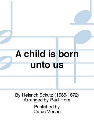 Book cover for A child is born unto us