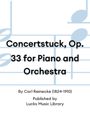 Book cover for Concertstuck, Op. 33 for Piano and Orchestra