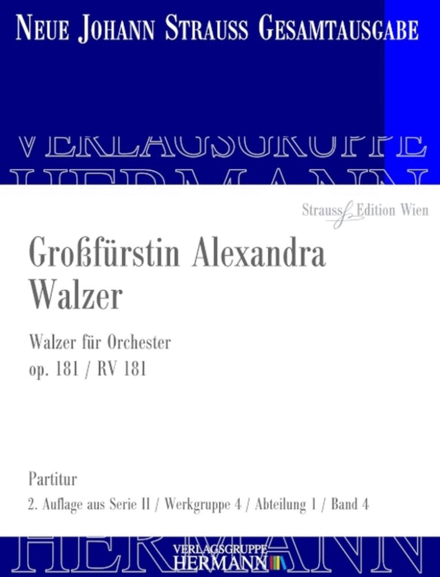 Großfürstin Alexandra Walzer Op. 181 RV 181