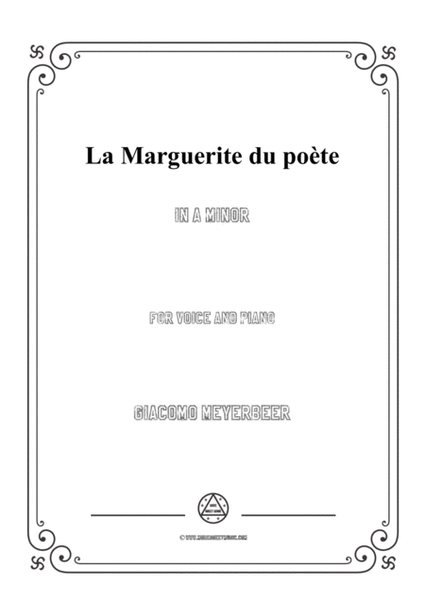 Meyerbeer-La Marguerite du poète in a minor,for Voice and Piano image number null