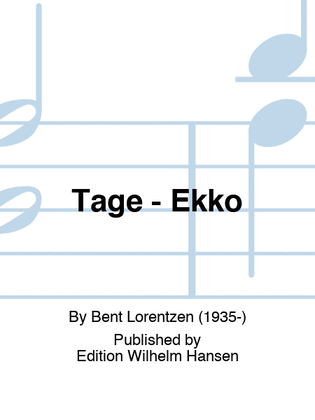 Tage - Ekko