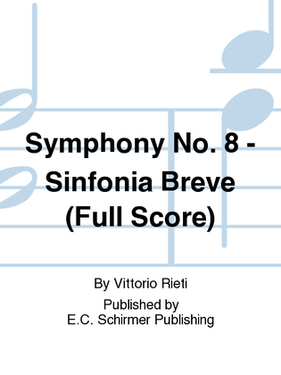 Symphony No. 8 (Additional Sinfonia Breve) (Additional Full Score)