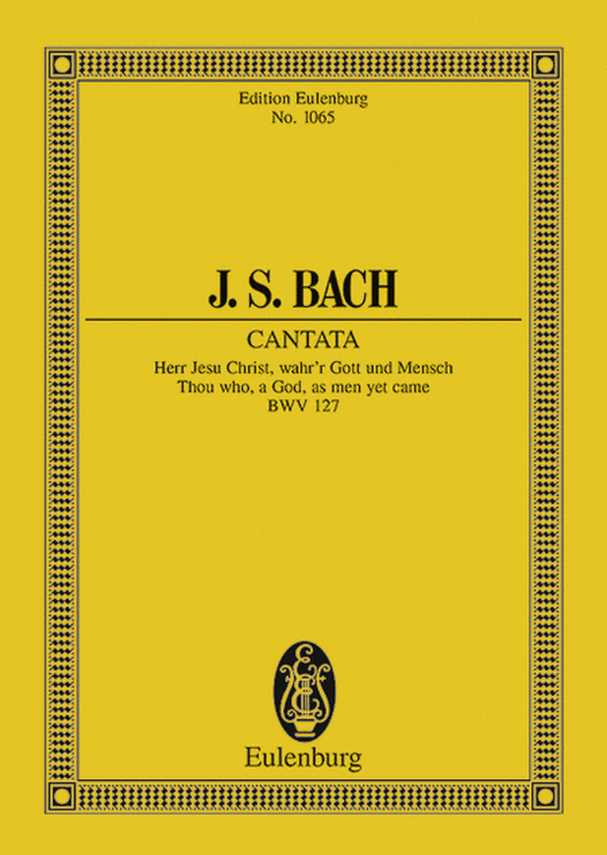 Cantata No. 127, "Dominica Estomihi"