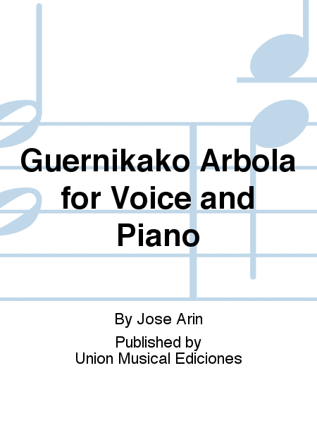 Guernikako Arbola for Voice and Piano