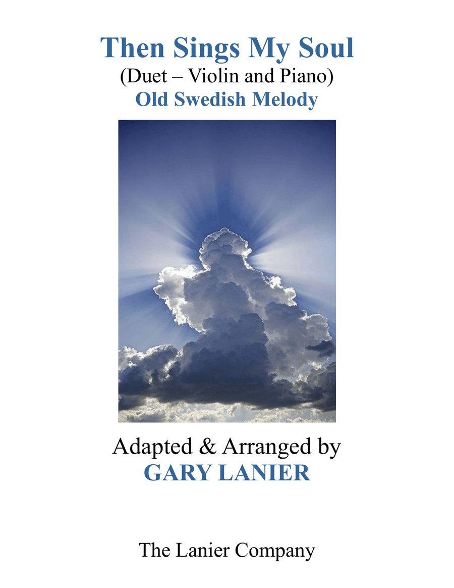 THEN SINGS MY SOUL (For Violin & Piano with Parts) Violin Solo scores gallery preview page 1