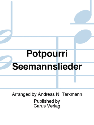 Potpourri Seemannslieder