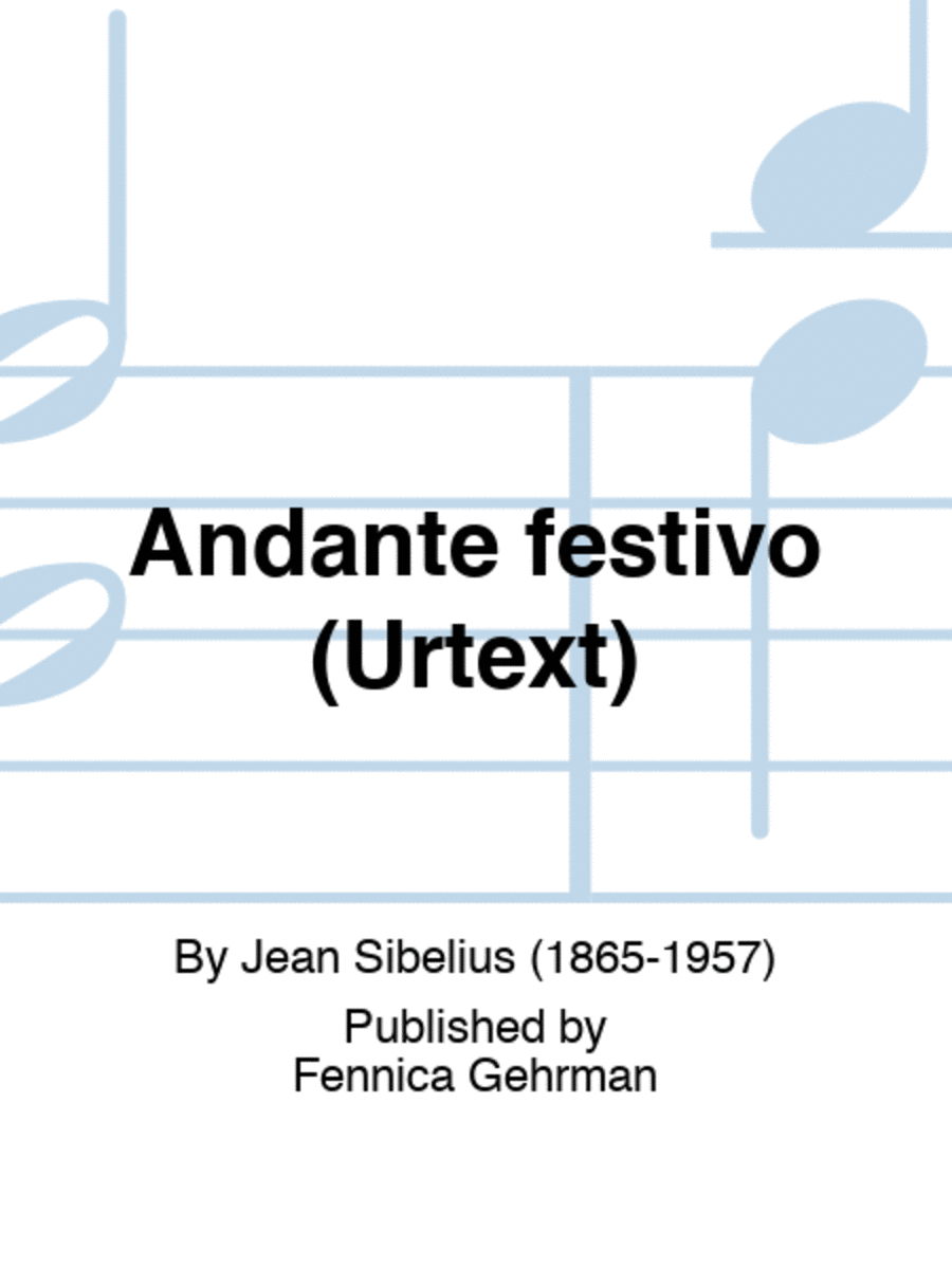 Andante festivo (Urtext)