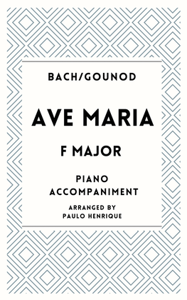 Ave Maria - Piano Accompaniment- F Major