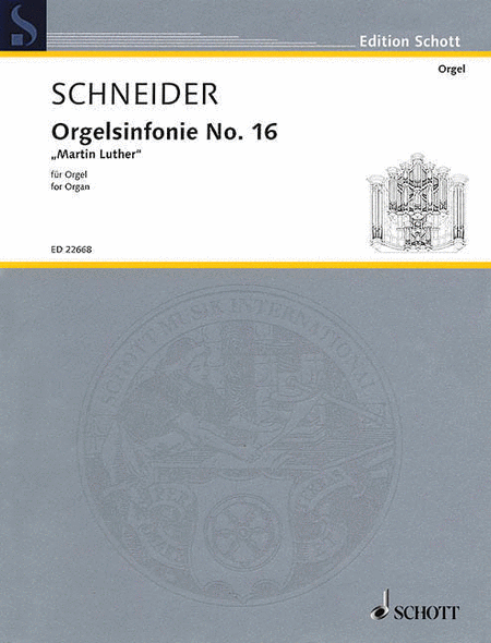 Orgelsinfonie No. 16 'Martin Luther'