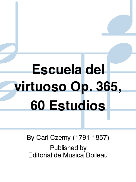 Escuela del virtuoso Op. 365, 60 Estudios