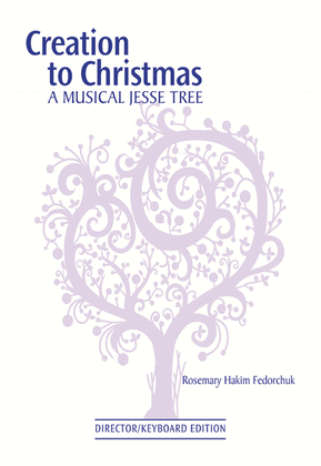 Creation to Christmas: A Musical Jesse Tree