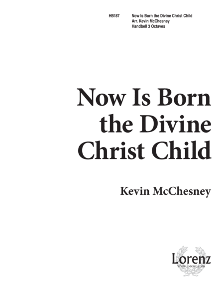 Now Is Born the Divine Christ Child