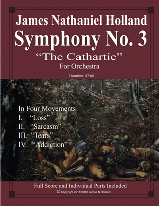Symphony No. 3 "The Cathartic" James Nathaniel Holland Full Score and Parts