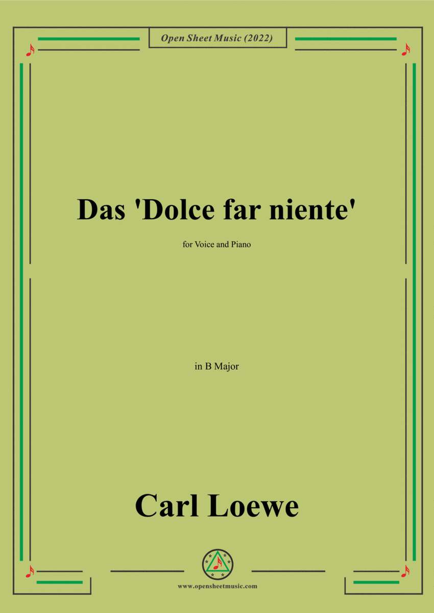 Loewe-Das Dolce far niente,in B Major,for Voice and Piano image number null