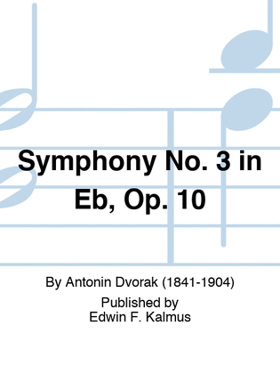Symphony No. 3 in Eb, Op. 10