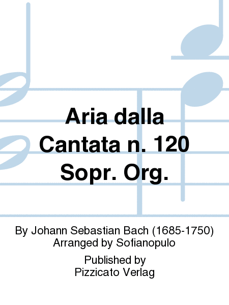 Aria dalla Cantata n. 120 Sopr. Org.